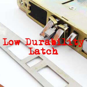 low-durability-latch